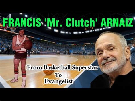 francis arnaiz|Mr. Clutch in town .